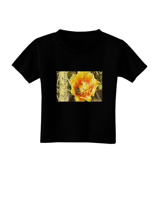 Bee Cactus with Text Toddler T-Shirt Dark-Toddler T-Shirt-TooLoud-Black-2T-Davson Sales