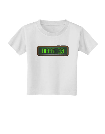 Beer 30 - Digital Clock Toddler T-Shirt by TooLoud-Toddler T-Shirt-TooLoud-White-2T-Davson Sales