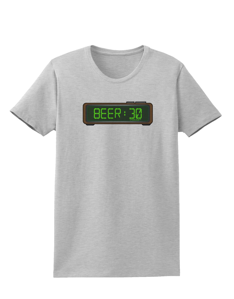 Beer 30 - Digital Clock Womens T-Shirt by TooLoud-Womens T-Shirt-TooLoud-White-X-Small-Davson Sales