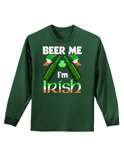 Beer Me I'm Irish Adult Long Sleeve Dark T-Shirt-TooLoud-Dark-Green-Small-Davson Sales