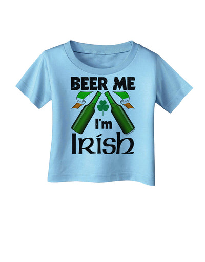 Beer Me I'm Irish Infant T-Shirt-Infant T-Shirt-TooLoud-Aquatic-Blue-06-Months-Davson Sales