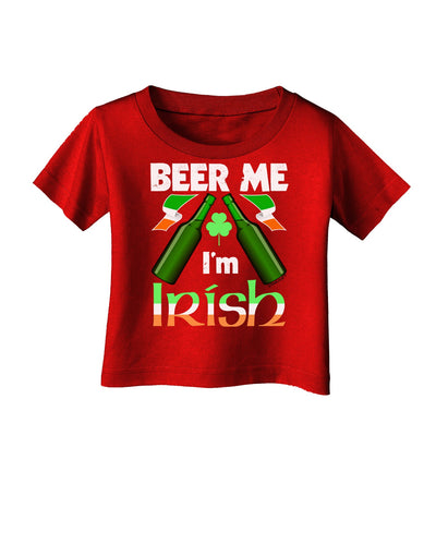 Beer Me I'm Irish Infant T-Shirt Dark-Infant T-Shirt-TooLoud-Red-06-Months-Davson Sales