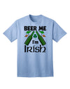 Beer Me I'm Irish - Premium Adult T-Shirt for Celebratory Occasions-Mens T-shirts-TooLoud-Light-Blue-Small-Davson Sales