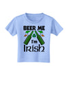 Beer Me I'm Irish Toddler T-Shirt-Toddler T-Shirt-TooLoud-Aquatic-Blue-2T-Davson Sales