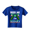 Beer Me I'm Irish Toddler T-Shirt Dark-Toddler T-Shirt-TooLoud-Royal-Blue-2T-Davson Sales