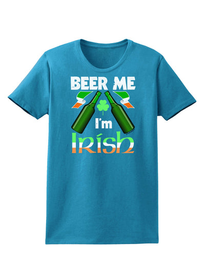 Beer Me I'm Irish Womens Dark T-Shirt-TooLoud-Turquoise-X-Small-Davson Sales