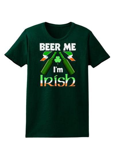 Beer Me I'm Irish Womens Dark T-Shirt-TooLoud-Forest-Green-Small-Davson Sales