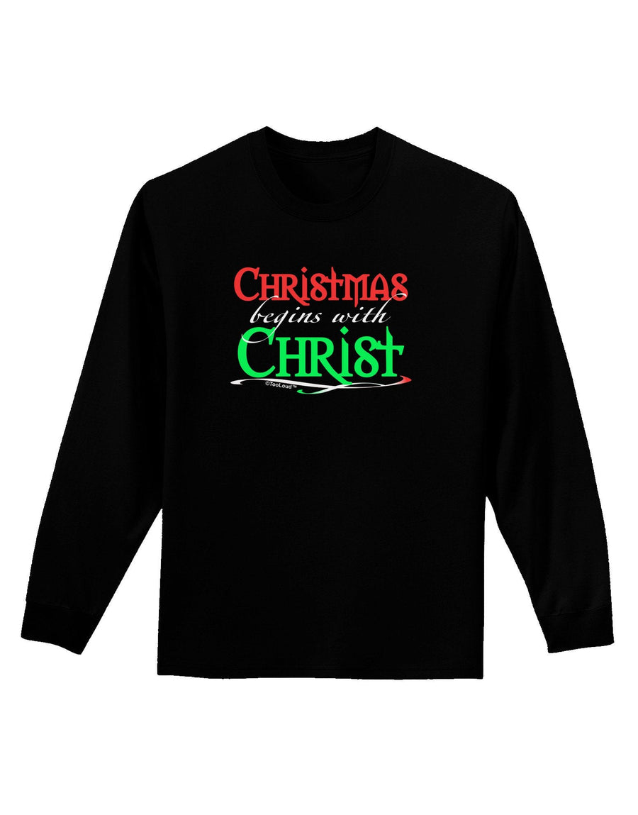 Begins With Christ Text Adult Long Sleeve Dark T-Shirt-TooLoud-Black-XX-Large-Davson Sales