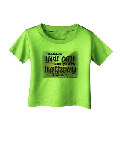 Believe You Can T Roosevelt Infant T-Shirt by TooLoud-Infant T-Shirt-TooLoud-Lime-Green-06-Months-Davson Sales