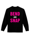 Bend and Snap Pink Text Adult Long Sleeve Dark T-Shirt-TooLoud-Black-Small-Davson Sales