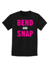 Bend and Snap Pink Text Childrens Dark T-Shirt-Childrens T-Shirt-TooLoud-Black-X-Small-Davson Sales