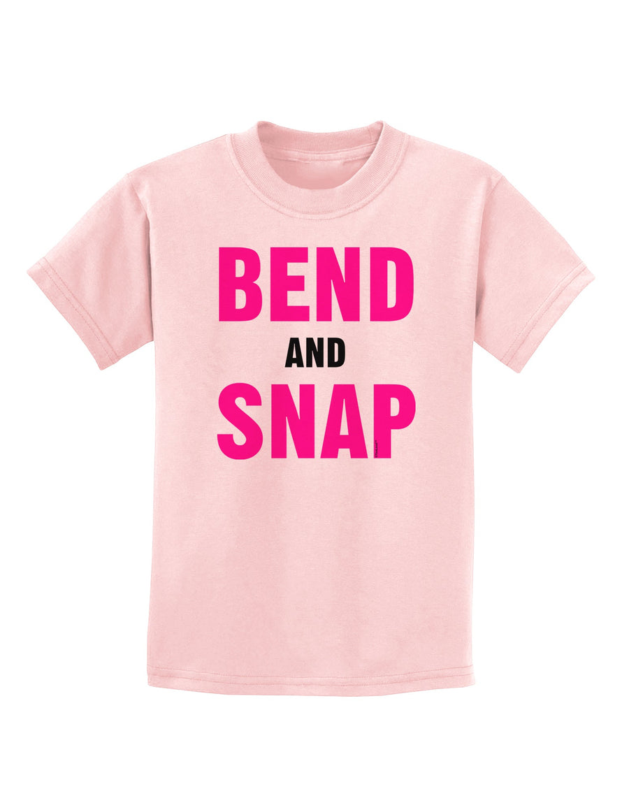 Bend and Snap Pink Text Childrens T-Shirt-Childrens T-Shirt-TooLoud-White-X-Small-Davson Sales