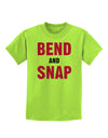 Bend and Snap Pink Text Childrens T-Shirt-Childrens T-Shirt-TooLoud-Lime-Green-X-Small-Davson Sales