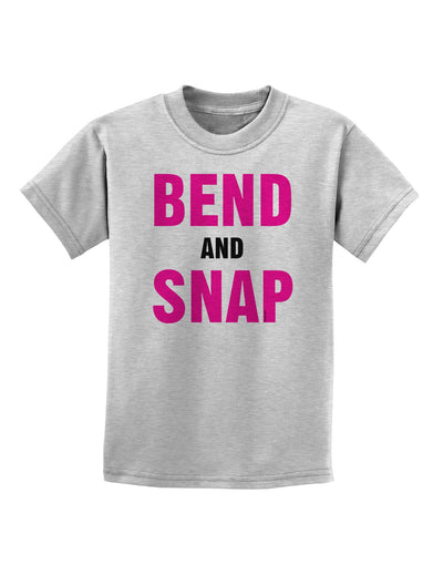 Bend and Snap Pink Text Childrens T-Shirt-Childrens T-Shirt-TooLoud-AshGray-X-Small-Davson Sales