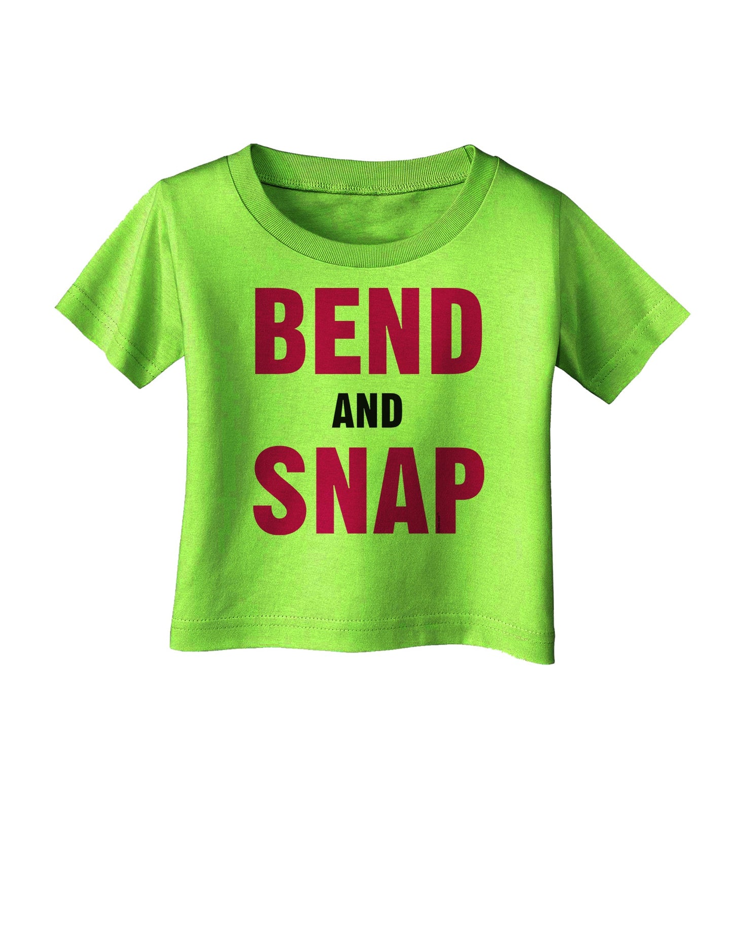 Bend and Snap Pink Text Infant T-Shirt-Infant T-Shirt-TooLoud-Lime-Green-06-Months-Davson Sales
