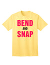 Bend and Snap Pink Text - Premium Adult T-Shirt for Contemporary Fashion-Mens T-shirts-TooLoud-Yellow-Small-Davson Sales