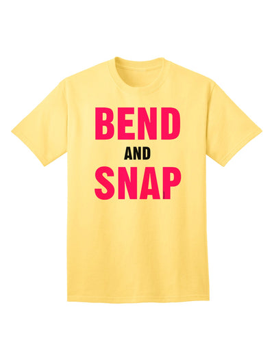 Bend and Snap Pink Text - Premium Adult T-Shirt for Contemporary Fashion-Mens T-shirts-TooLoud-Yellow-Small-Davson Sales