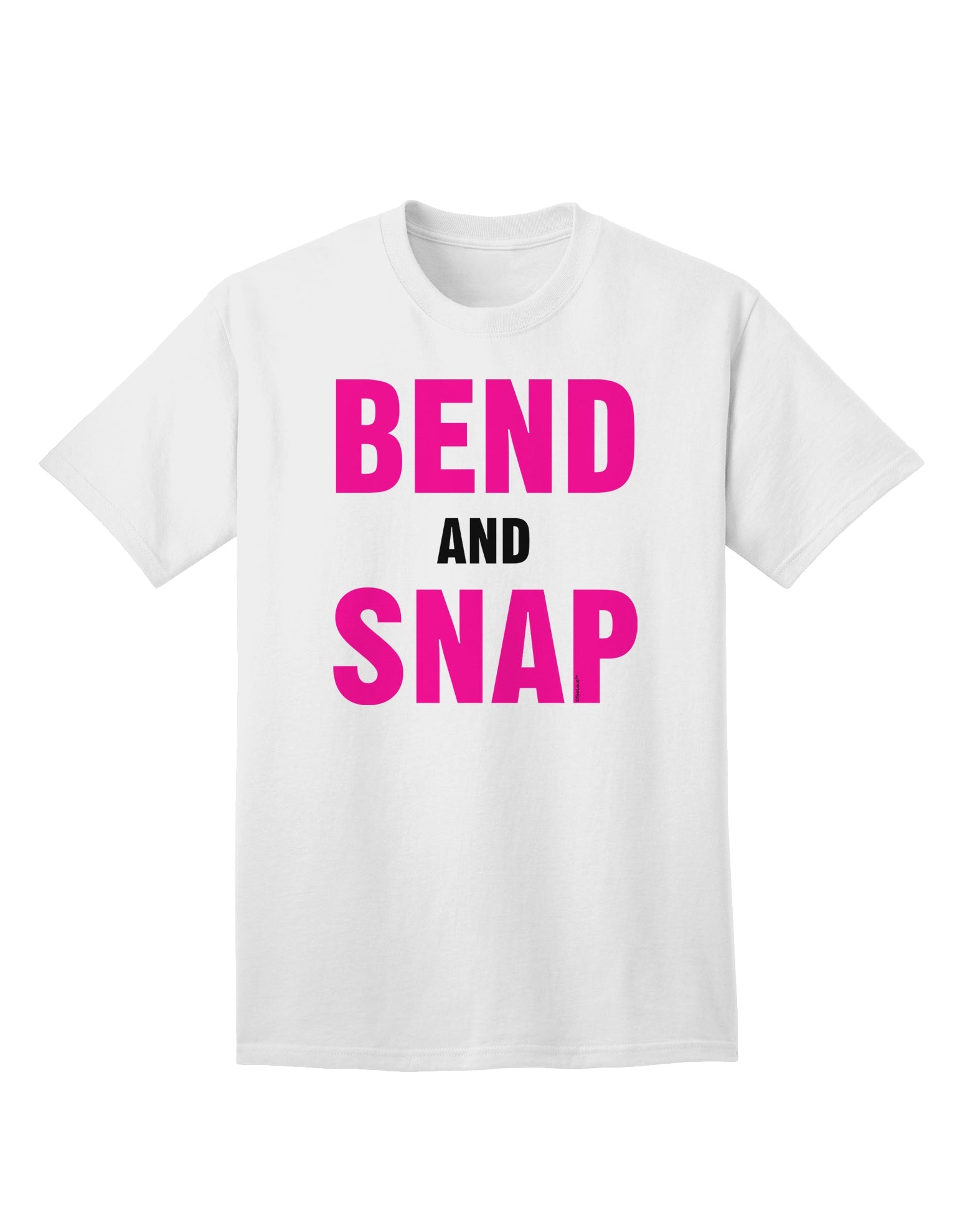 Bend and Snap Pink Text - Premium Adult T-Shirt for Contemporary Fashion-Mens T-shirts-TooLoud-White-Small-Davson Sales