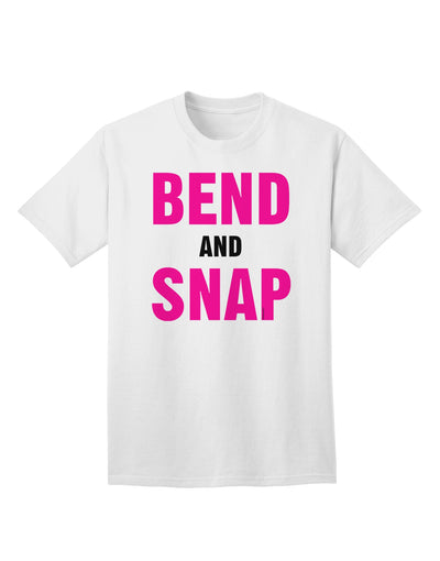 Bend and Snap Pink Text - Premium Adult T-Shirt for Contemporary Fashion-Mens T-shirts-TooLoud-White-Small-Davson Sales