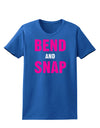 Bend and Snap Pink Text Womens Dark T-Shirt-TooLoud-Royal-Blue-X-Small-Davson Sales