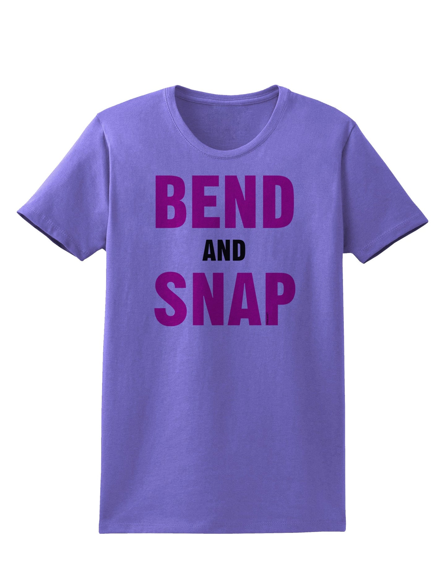Bend and Snap Pink Text Womens T-Shirt-Womens T-Shirt-TooLoud-Violet-X-Small-Davson Sales