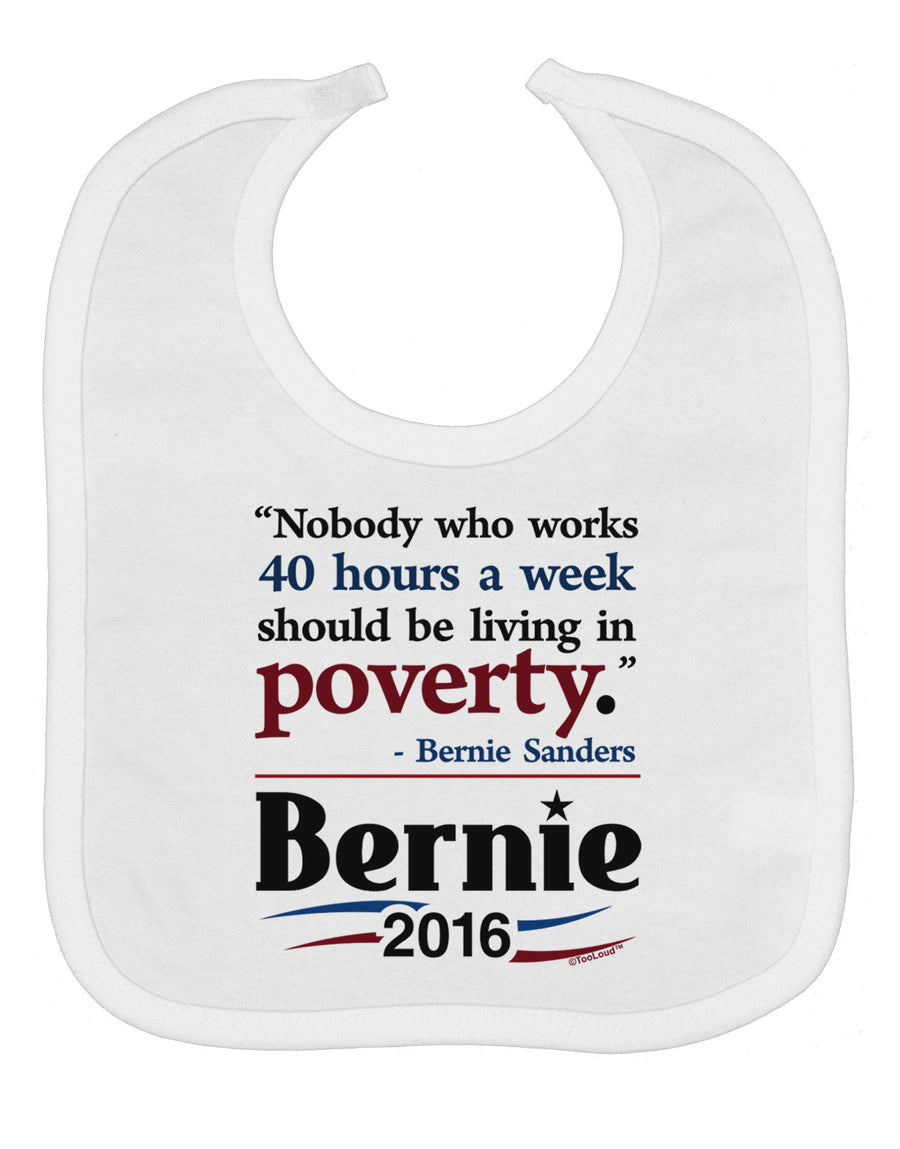 Bernie on Jobs and Poverty Baby Bib