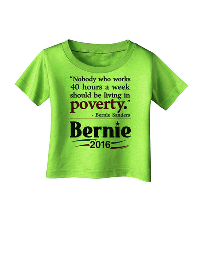 Bernie on Jobs and Poverty Infant T-Shirt-Infant T-Shirt-TooLoud-Lime-Green-06-Months-Davson Sales