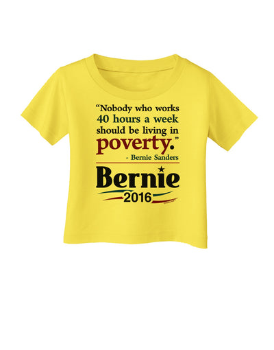 Bernie on Jobs and Poverty Infant T-Shirt-Infant T-Shirt-TooLoud-Yellow-06-Months-Davson Sales
