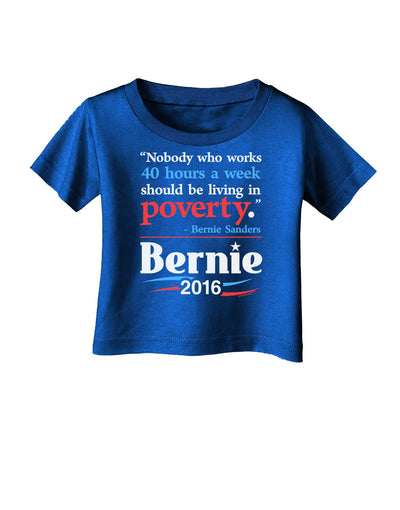 Bernie on Jobs and Poverty Infant T-Shirt Dark-Infant T-Shirt-TooLoud-Royal-Blue-06-Months-Davson Sales