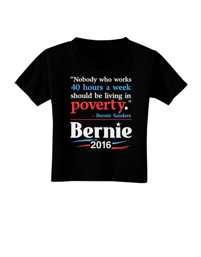 Bernie on Jobs and Poverty Toddler T-Shirt Dark-Toddler T-Shirt-TooLoud-Black-2T-Davson Sales
