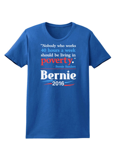 Bernie on Jobs and Poverty Womens Dark T-Shirt-TooLoud-Royal-Blue-X-Small-Davson Sales