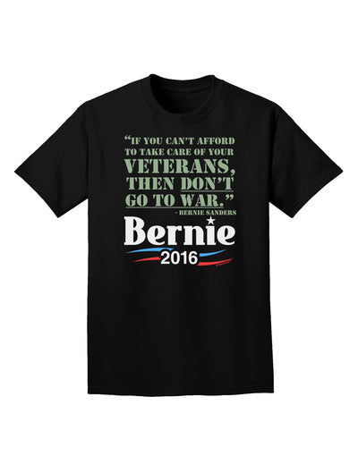 Bernie on Veterans and War Adult Dark T-Shirt-Mens T-Shirt-TooLoud-Black-Small-Davson Sales