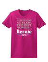 Bernie on Veterans and War Womens Dark T-Shirt-TooLoud-Hot-Pink-Small-Davson Sales