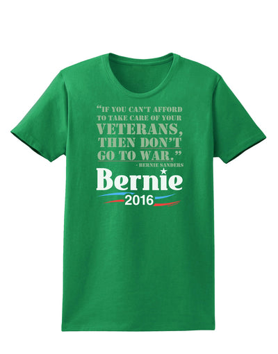Bernie on Veterans and War Womens Dark T-Shirt-TooLoud-Kelly-Green-X-Small-Davson Sales
