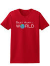 Best Aunt in the World Womens Dark T-Shirt-TooLoud-Red-X-Small-Davson Sales