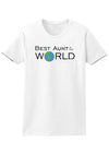 Best Aunt in the World Womens T-Shirt-Womens T-Shirt-TooLoud-White-X-Small-Davson Sales