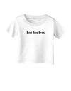 Best Boss Ever Text - Boss Day Infant T-Shirt-Infant T-Shirt-TooLoud-White-06-Months-Davson Sales