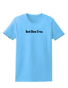 Best Boss Ever Text - Boss Day Womens T-Shirt-Womens T-Shirt-TooLoud-Aquatic-Blue-X-Small-Davson Sales