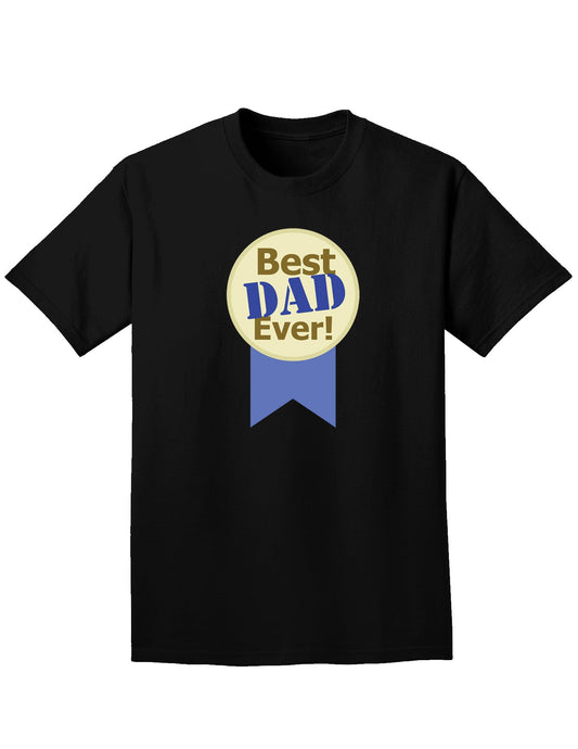 Best Dad Ever Adult Dark T-Shirt-Mens T-Shirt-TooLoud-Black-Small-Davson Sales