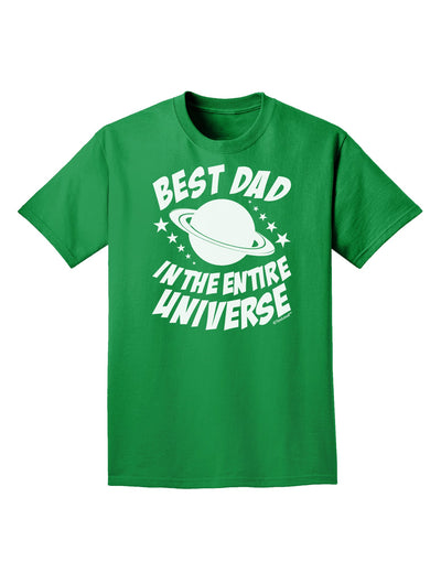 Best Dad in the Entire Universe Adult Dark T-Shirt-Mens T-Shirt-TooLoud-Kelly-Green-Small-Davson Sales