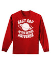 Best Dad in the Entire Universe Adult Long Sleeve Dark T-Shirt-TooLoud-Red-Small-Davson Sales