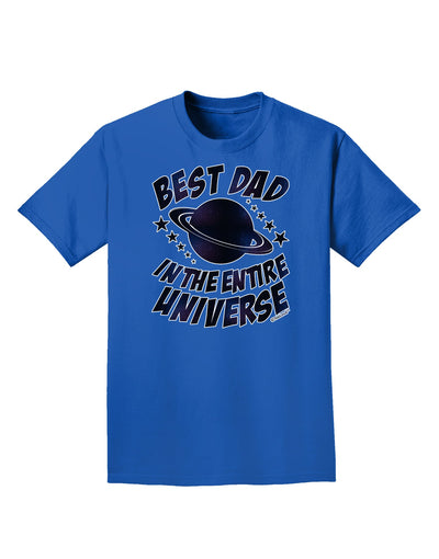 Best Dad in the Entire Universe - Galaxy Print Adult Dark T-Shirt-Mens T-Shirt-TooLoud-Royal-Blue-Small-Davson Sales