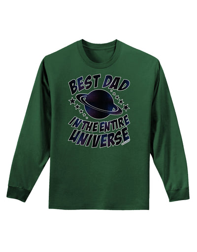 Best Dad in the Entire Universe - Galaxy Print Adult Long Sleeve Dark T-Shirt-TooLoud-Dark-Green-Small-Davson Sales