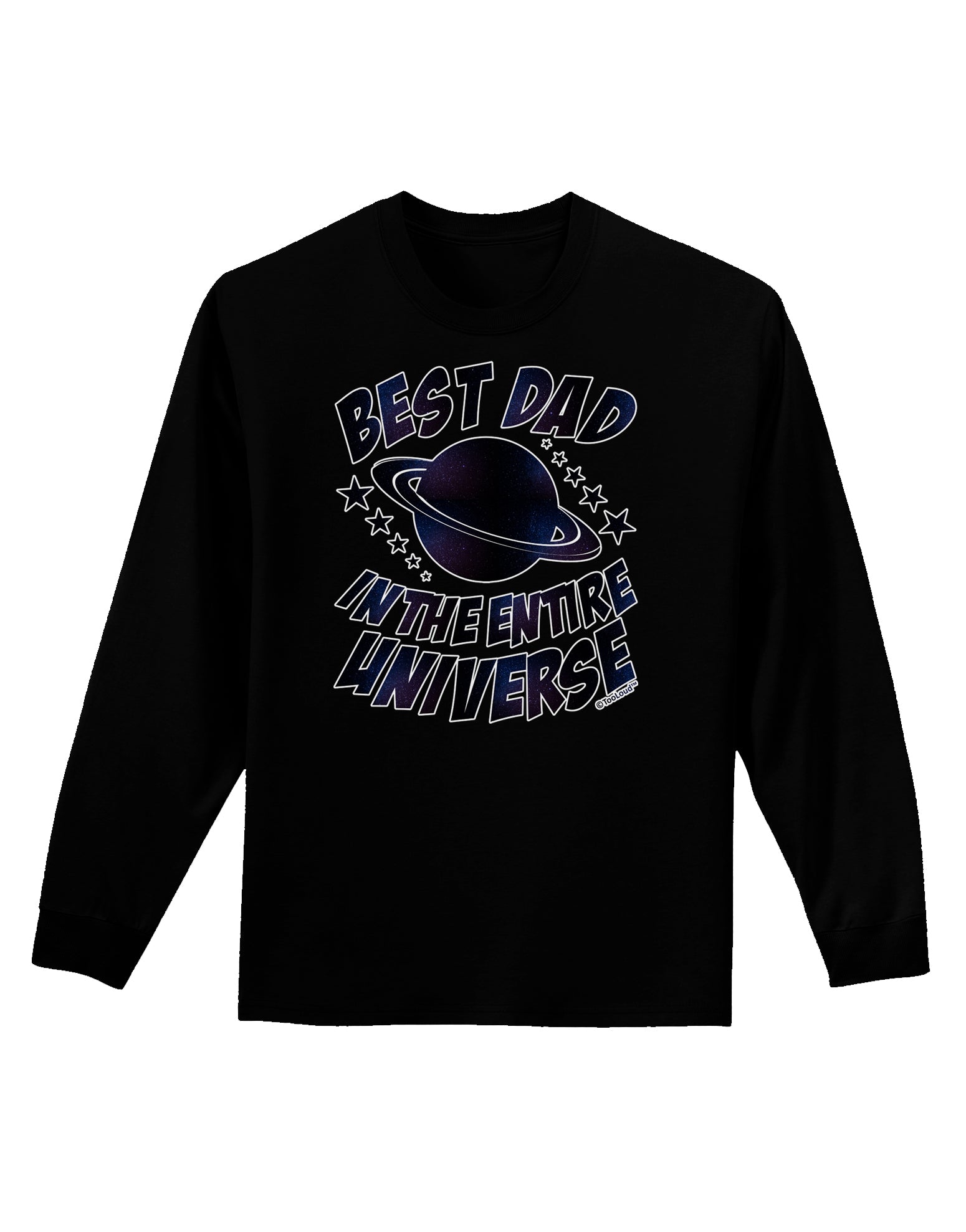 Best Dad in the Entire Universe - Galaxy Print Adult Long Sleeve Dark T-Shirt-TooLoud-Black-Small-Davson Sales