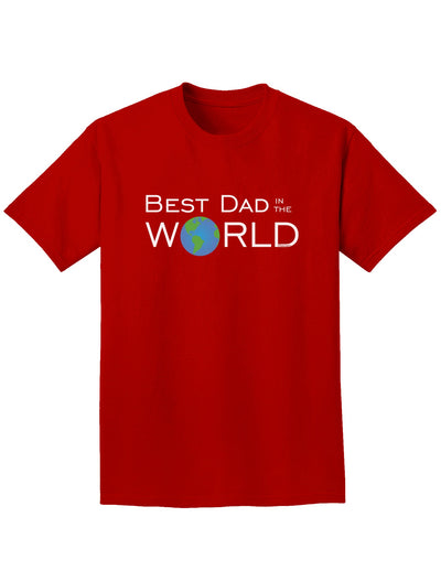 Best Dad in the World Adult Dark T-Shirt-Mens T-Shirt-TooLoud-Red-Small-Davson Sales