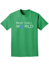 Best Dad in the World Adult Dark T-Shirt-Mens T-Shirt-TooLoud-Kelly-Green-Small-Davson Sales