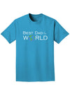 Best Dad in the World Adult Dark T-Shirt-Mens T-Shirt-TooLoud-Turquoise-Small-Davson Sales