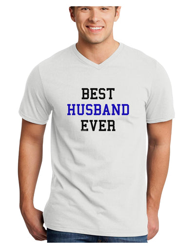 Best Husband Ever Adult V-Neck T-shirt-Mens V-Neck T-Shirt-TooLoud-White-Small-Davson Sales