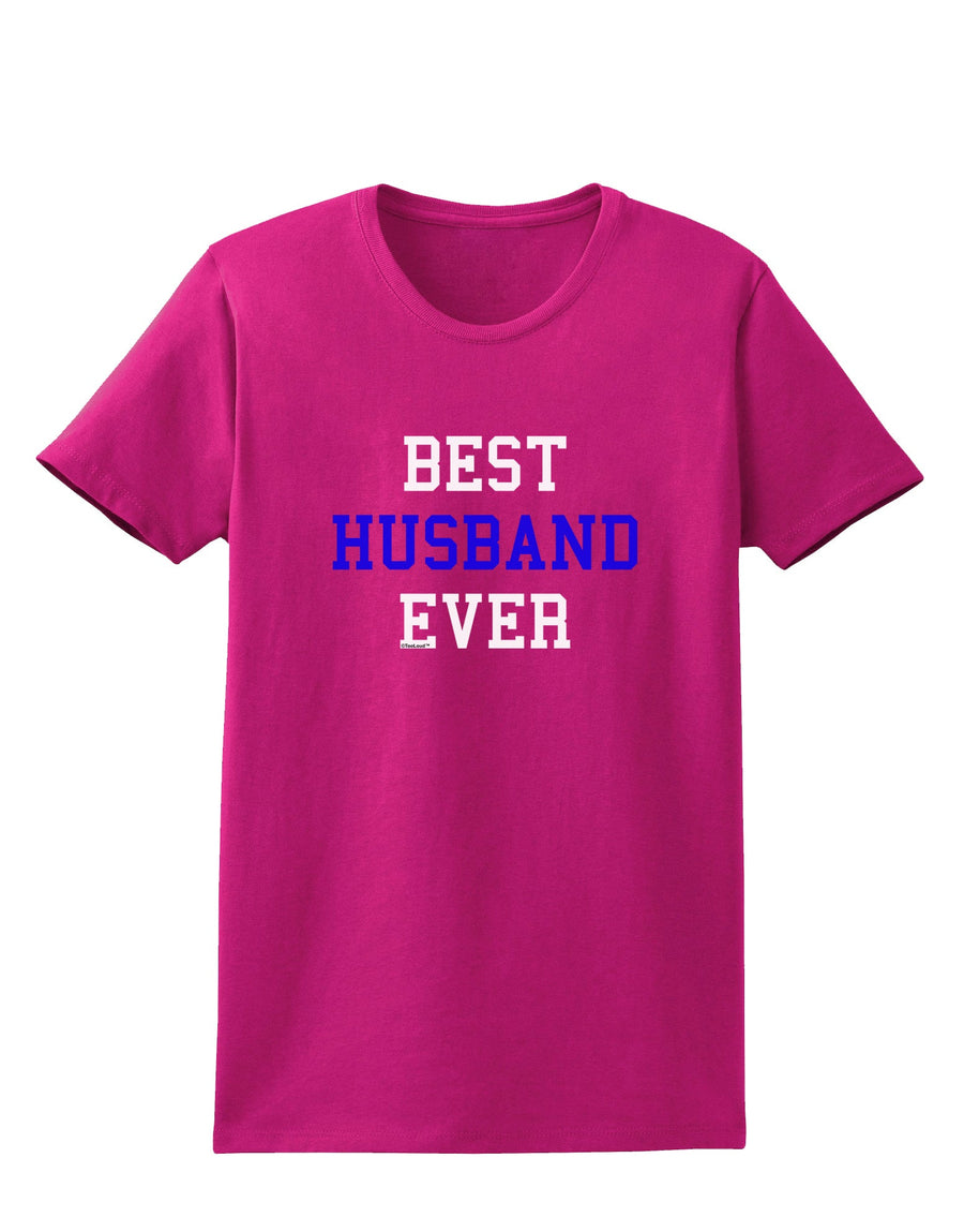 Best Husband Ever Womens Dark T-Shirt-TooLoud-Black-X-Small-Davson Sales