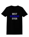 Best Husband Ever Womens Dark T-Shirt-TooLoud-Black-X-Small-Davson Sales